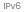 支持IPv6网络
